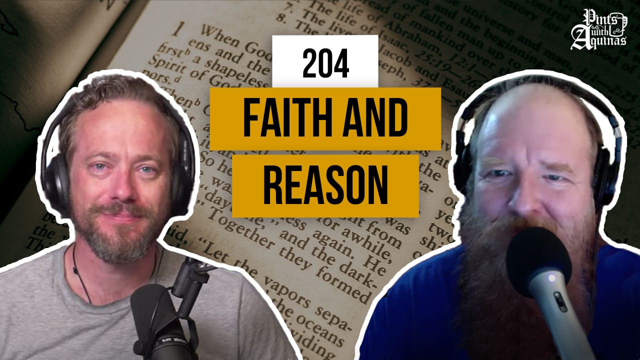 Faith and Reason - Pints with Aquinas